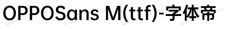 OPPOSans M(ttf)字体转换